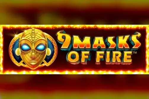 9 Masks Of Fire